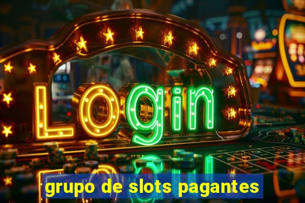 grupo de slots pagantes